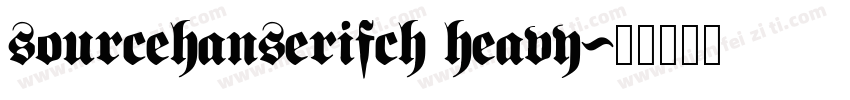 sourcehanserifch heavy字体转换